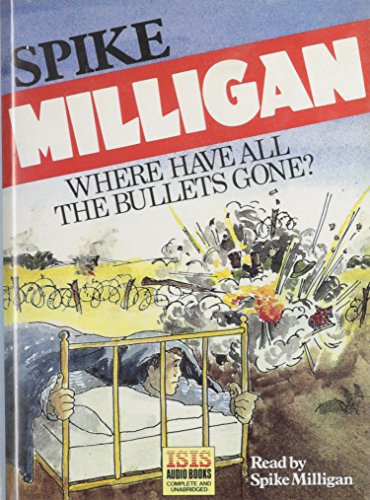 Where Have All the Bullets Gone (9781850898344) by Milligan, Spike