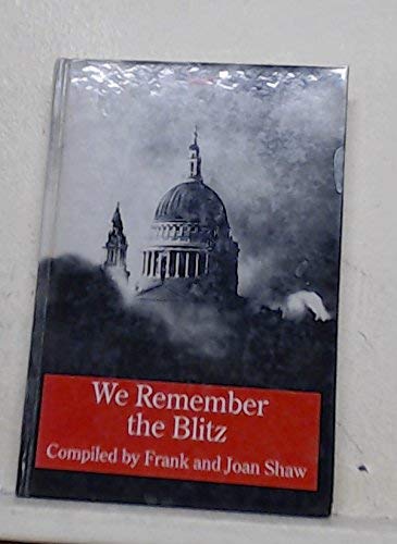 Beispielbild fr We Remember the Blitz zum Verkauf von Better World Books