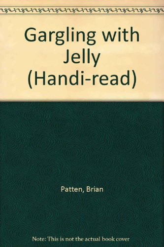 9781850898658: Gargling with Jelly (Handi-read)