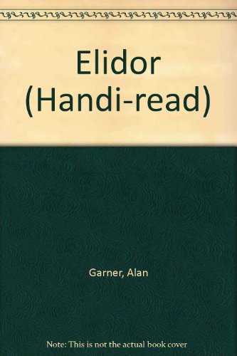 Elidor (Handi-read) (9781850899457) by Alan Garner