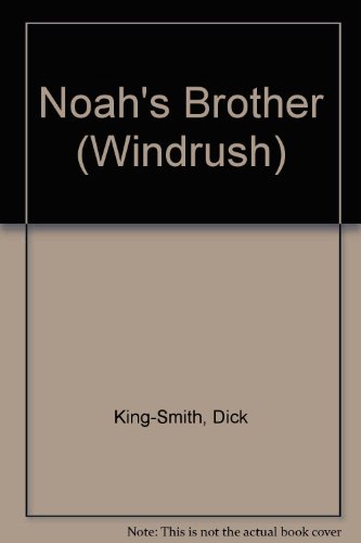 Noah's Brother (9781850899471) by King-Smith, Dick