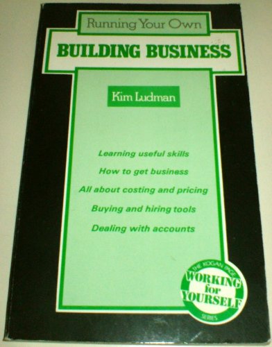 Beispielbild fr Running Your Own Building Business zum Verkauf von PsychoBabel & Skoob Books