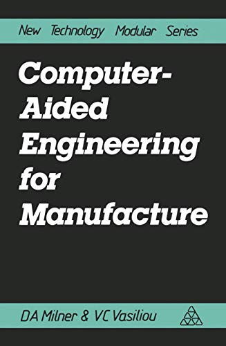 Stock image for Computer-Aided Engineering for Manufacture for sale by medimops