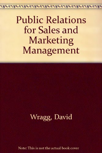 Stock image for Public Relations for Sales and Marketing Management for sale by WorldofBooks