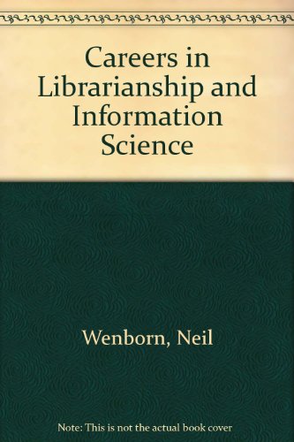 Imagen de archivo de Careers in Librarianship and Information Science a la venta por WeBuyBooks