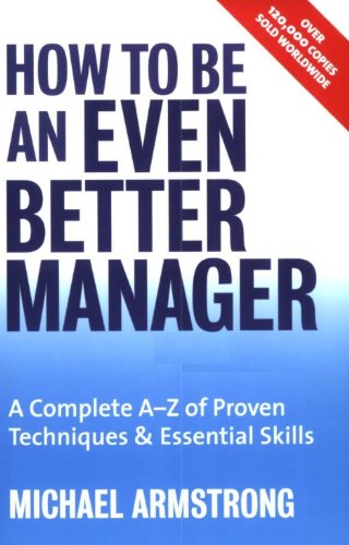 How to Be an Even Better Manager (9781850914259) by Michael Armstrong; David Mercer