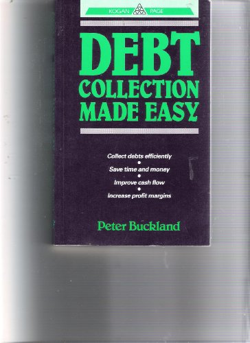 Debt Collection Made Easy (9781850915096) by Buckland, Peter