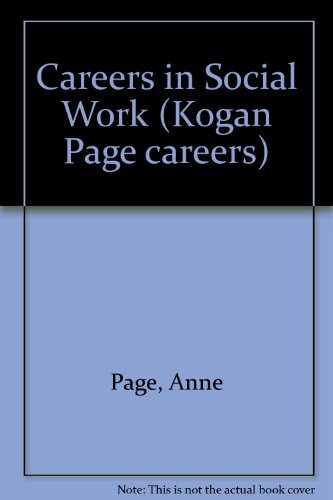 Stock image for Careers in Social Work (Kogan Page careers) for sale by Goldstone Books