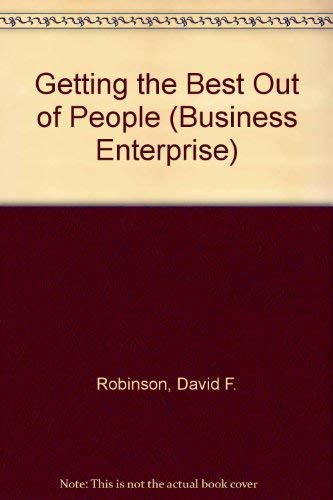 Stock image for Getting the Best Out of People (Business Enterprise Guide) for sale by MusicMagpie
