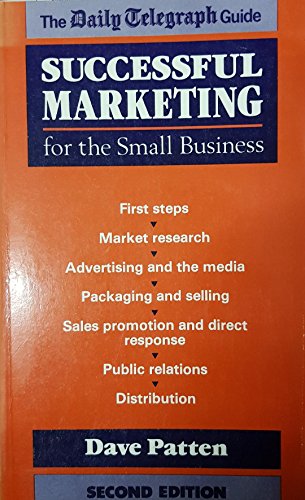 Stock image for Successful Marketing for the Small Business (The Daily Telegragh Guide) for sale by AwesomeBooks