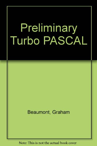 Beispielbild fr Preliminary Turbo PASCAL zum Verkauf von AwesomeBooks