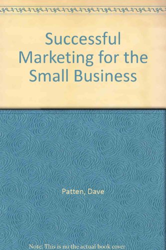 Stock image for Successful Marketing for the Small Business for sale by AwesomeBooks