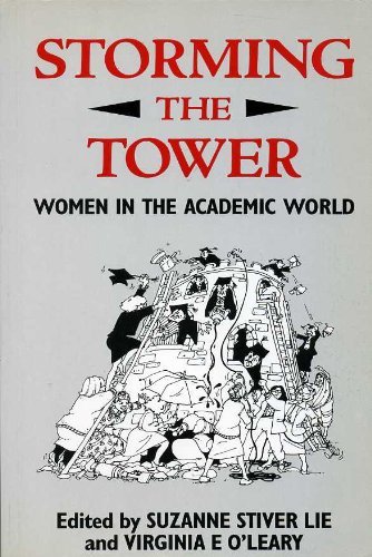 Imagen de archivo de Storming the Tower: Women in the Academic World a la venta por Anybook.com