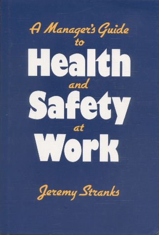 9781850919766: A Manager's Guide to Health and Safety at Work