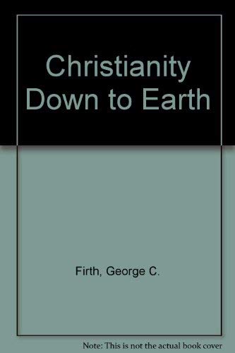 9781850930983: Christianity Down to Earth