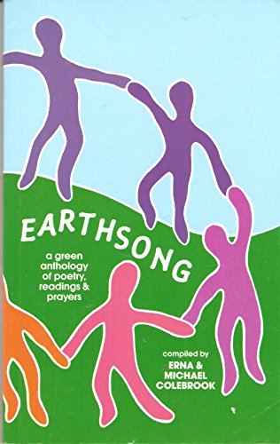 Earthsong: A Green Anthology of Poetry, Readings, and Plays