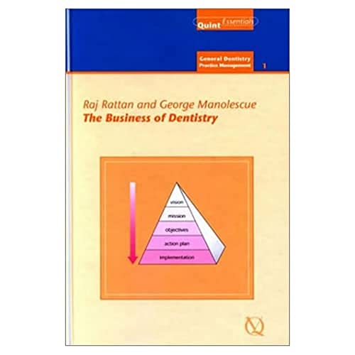 Beispielbild fr The Business of Dentistry: No. 1 (Quintessentials: General Dentistry Practice Management) zum Verkauf von WorldofBooks