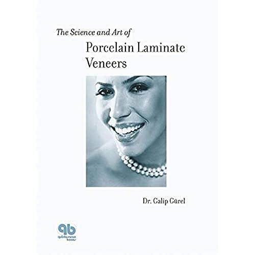 Imagen de archivo de The Science and Art of Porcelain Laminate Veneers a la venta por Front Cover Books