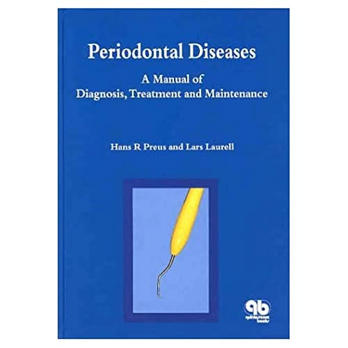 Beispielbild fr Periodontal Diseases: A Manual of Diagnosis, Treatment and Maintenance zum Verkauf von Anybook.com