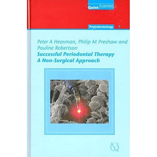 Beispielbild fr Successful Periodontal Therapy: A Non-Surgical Approach (Quintessentials of Dental Practice) zum Verkauf von GF Books, Inc.