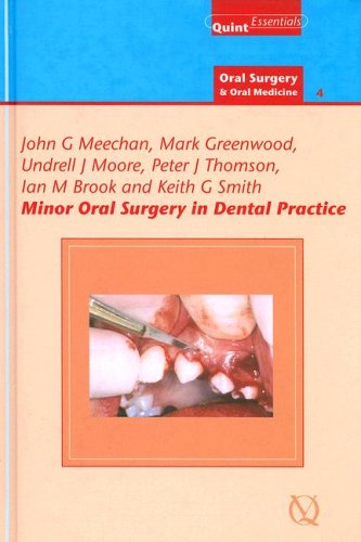 Stock image for Minor Oral Surgery in Dental Practice (Quintessentials of Dental Practice) for sale by Books From California