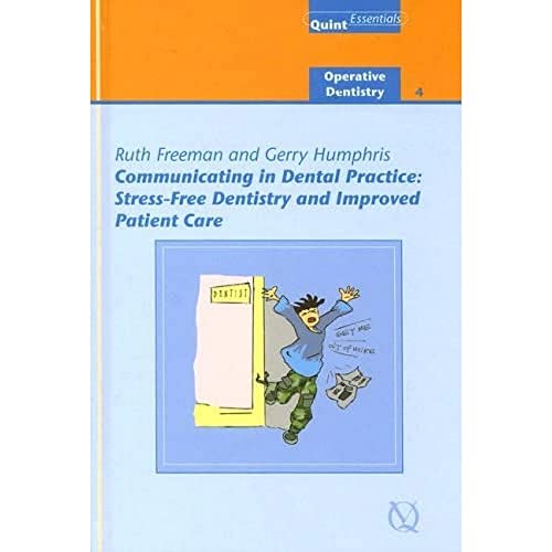 Imagen de archivo de Communicating in Dental Practice : Stress-Free Dentistry and Improved Patient Care; Operative Dentistry - 4 a la venta por Better World Books Ltd