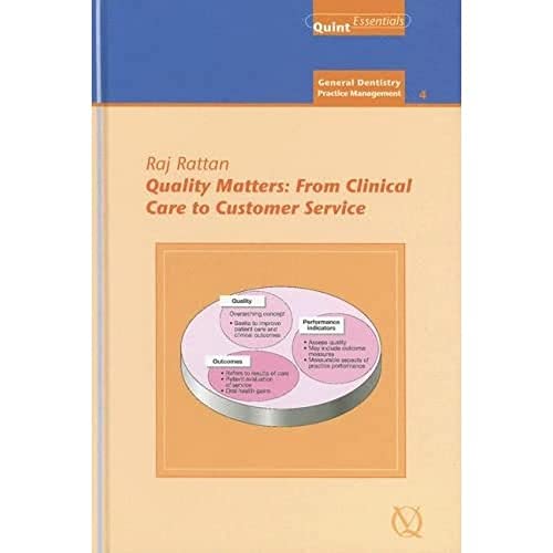 Stock image for Quality Matters : From Clinical Care to Customer Service for sale by Better World Books