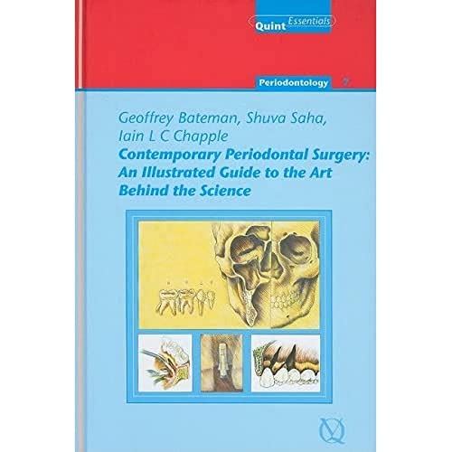 Stock image for Contemporary Periodontal Surgery : An Illustrated Guide to the Art Behind the Science for sale by Better World Books Ltd