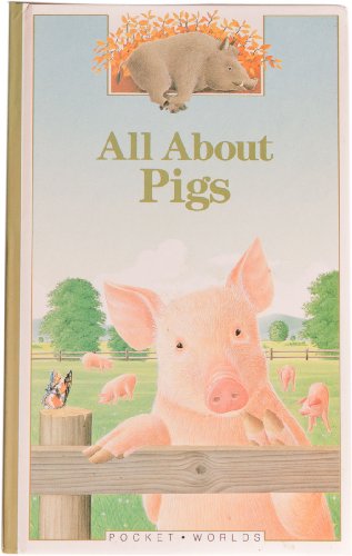 Beispielbild fr All About Pigs (Pocket Worlds S.) zum Verkauf von AwesomeBooks