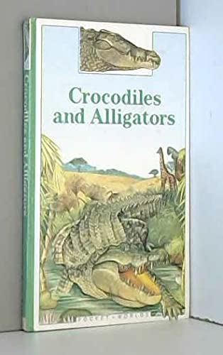 Stock image for Crocodiles and Alligators (Pocket Worlds) for sale by AwesomeBooks