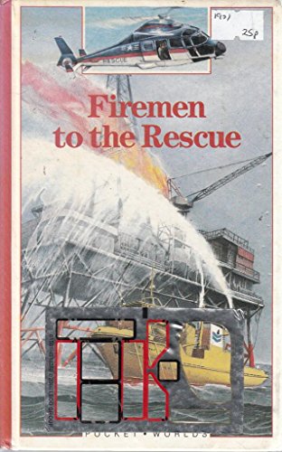 Stock image for Firemen to the Rescue (Pocket Worlds S.)Illustrated by Natha for sale by Sarah Zaluckyj