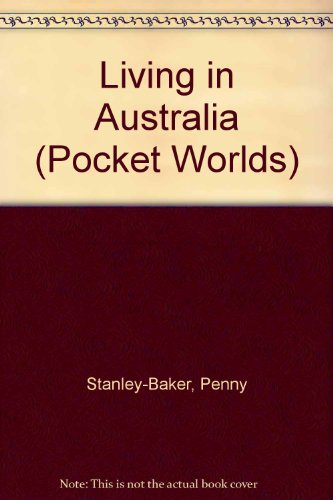 9781851030347: Living in Australia (Pocket Worlds S.)