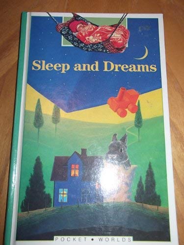 Imagen de archivo de Sleep and Dreams (Pocket Worlds S.) a la venta por WorldofBooks