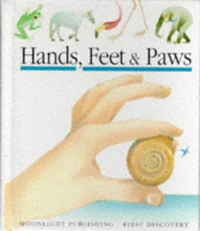 Beispielbild fr Hands, Feet and Paws (First discovery) zum Verkauf von WorldofBooks