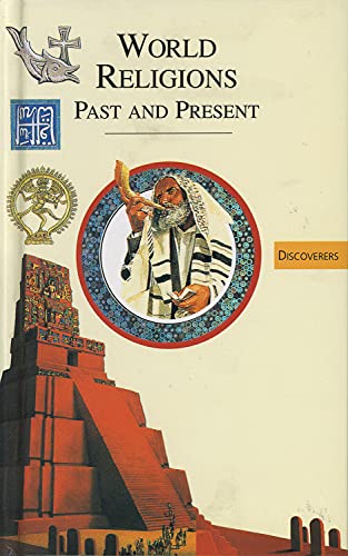 Imagen de archivo de World Religions: Past and Present (Discoverers) a la venta por AwesomeBooks