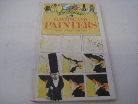 Beispielbild fr Painting and Painters (Discoverers S.) zum Verkauf von WorldofBooks
