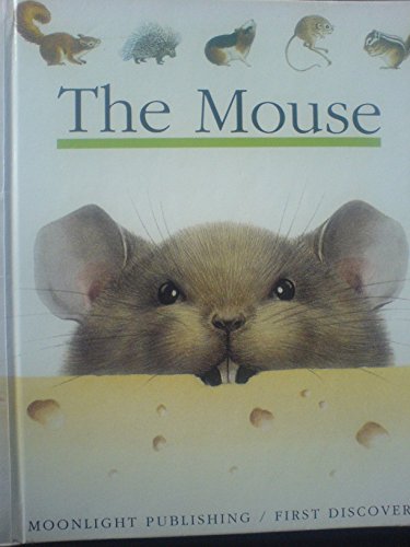 Imagen de archivo de The Mouse (First Discovery) a la venta por ThriftBooks-Atlanta