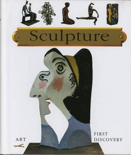 9781851032228: Sculpture (First Discovery/Art) (My First Discoveries)
