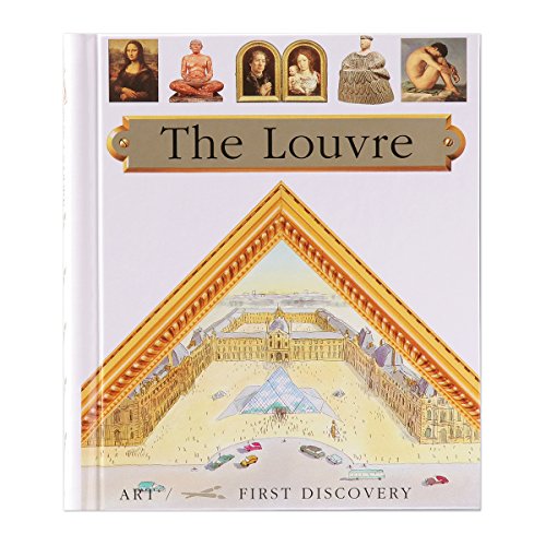 Imagen de archivo de The Louvre (First Discovery/Art) a la venta por Wonder Book