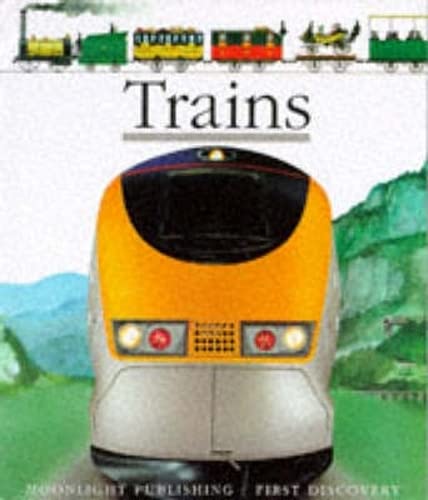 Imagen de archivo de Trains (First Discovery) (First Discovery Series) a la venta por WorldofBooks