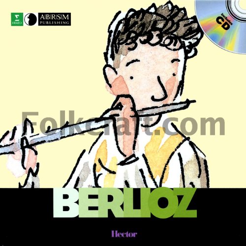 9781851033201: Hector Berlioz (First Discovery: Music) (First Discovery in Music (ABRSM))