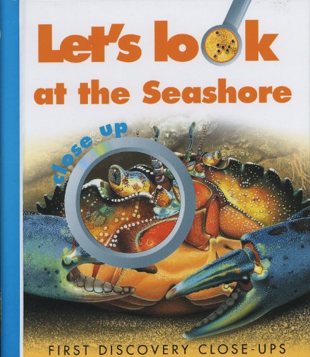 Let's Look at the Seashore (First Discovery Close-up) (9781851033416) by Broutin, Christian