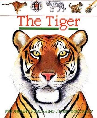 Beispielbild fr The Tiger (First Discovery) (My First Discoveries) zum Verkauf von WorldofBooks