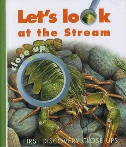 Beispielbild fr Let's Look at the Stream Close Up (First Discovery Close-up) zum Verkauf von AwesomeBooks