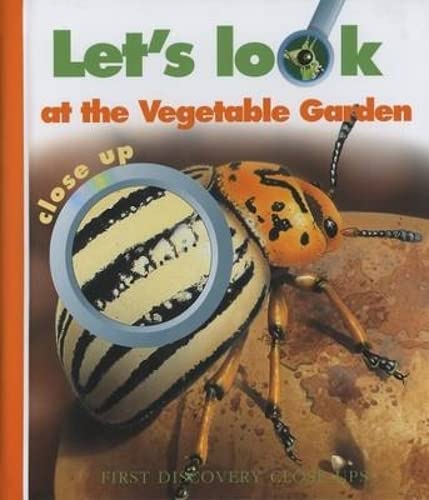 Beispielbild fr Let's Look/Vegetable Garden Close-up (First Discovery Close-up) zum Verkauf von AwesomeBooks