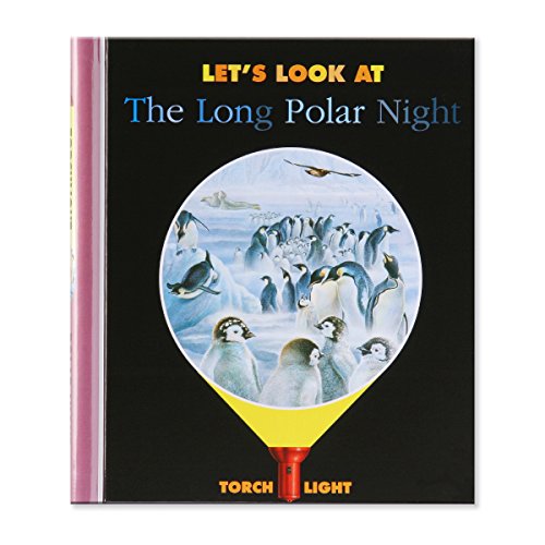 Stock image for Lets Look at the Long Polar Night (Torchlight) for sale by WorldofBooks