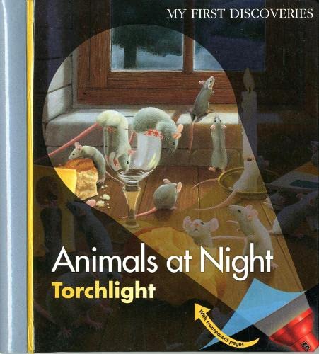 Imagen de archivo de Animals at Night (My First Discoveries: Torchlight) a la venta por Hawking Books