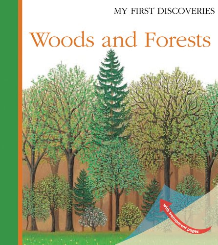 9781851034215: Woods and Forests (My First Discoveries)