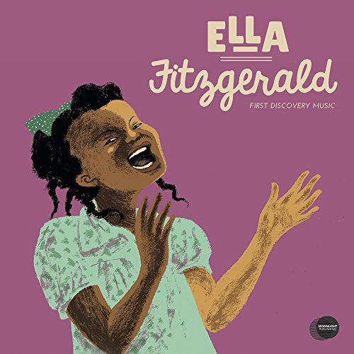Stock image for Ella Fitzgerald (First Discovery Music) for sale by SecondSale