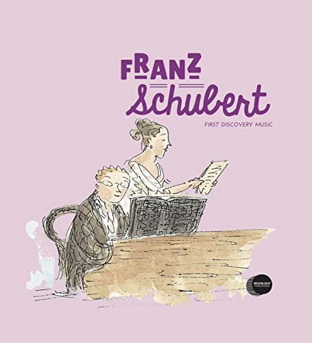 Stock image for Franz Schubert (First Discovery Music) for sale by Irish Booksellers